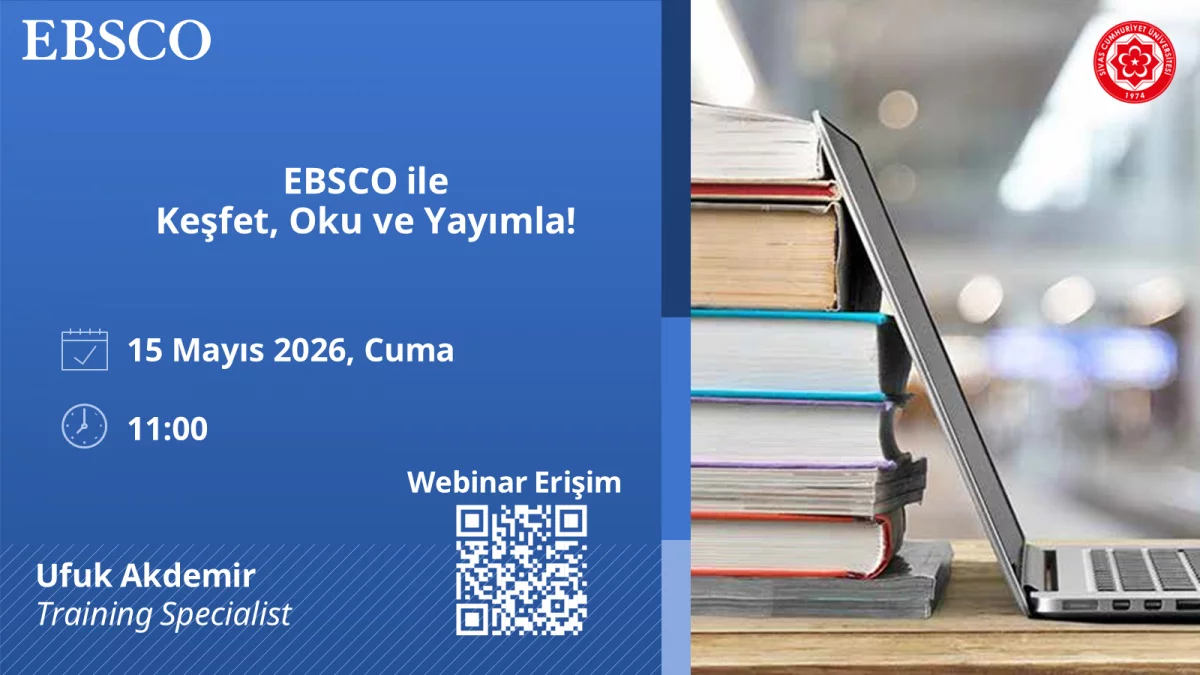 Webinar: EBSCO ile Keşfet, Oku ve Yayımla!
