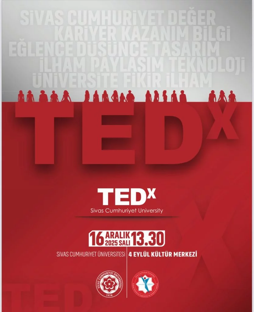 TEDx Sivas Cumhuriyet Üniversitesi Program Duyurusu